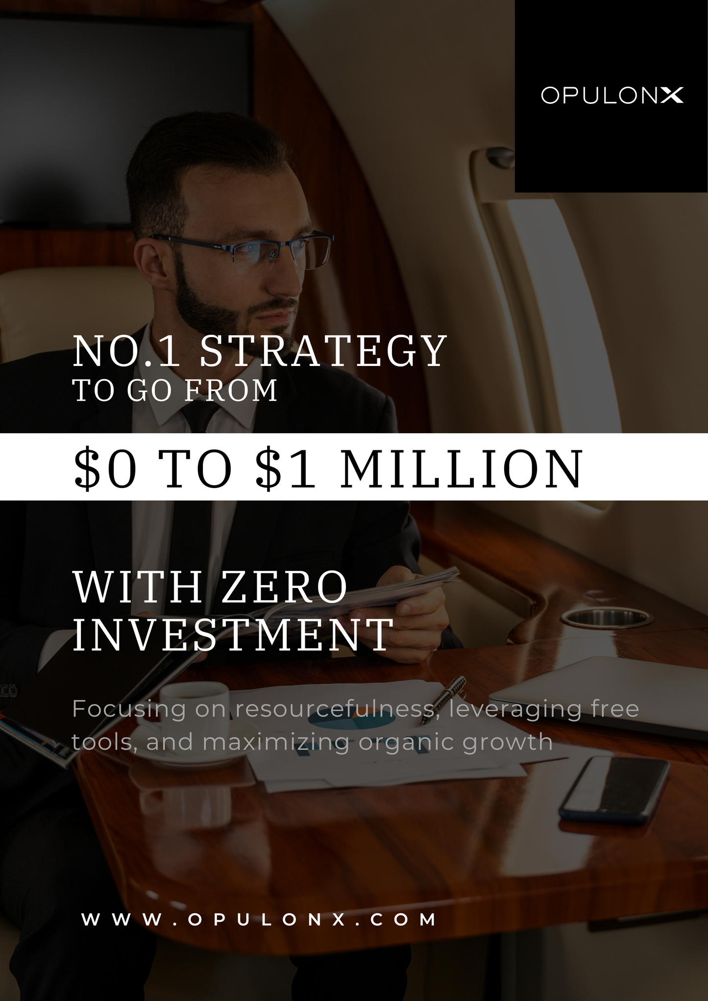 No.1 Strategy to go from  $0 to $1 million with zero investment